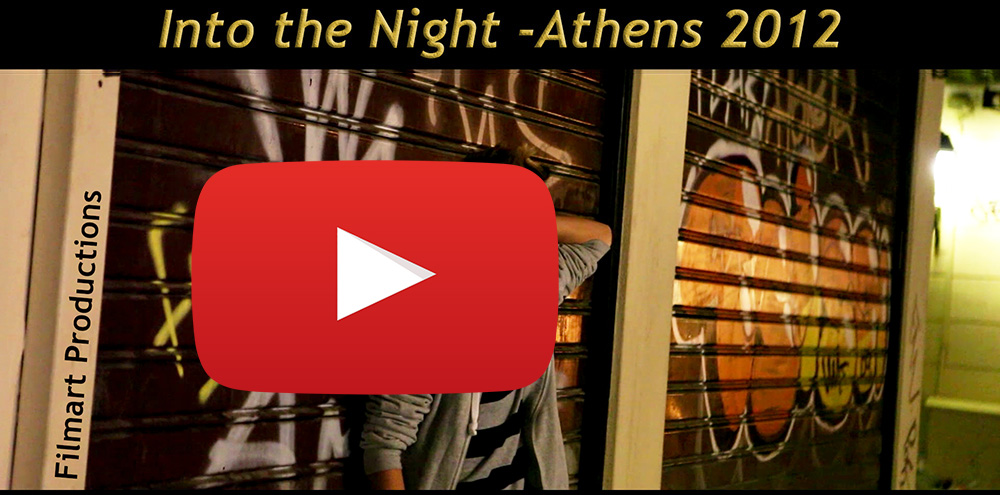 INTO THE NIGHT- ATHENS 2012