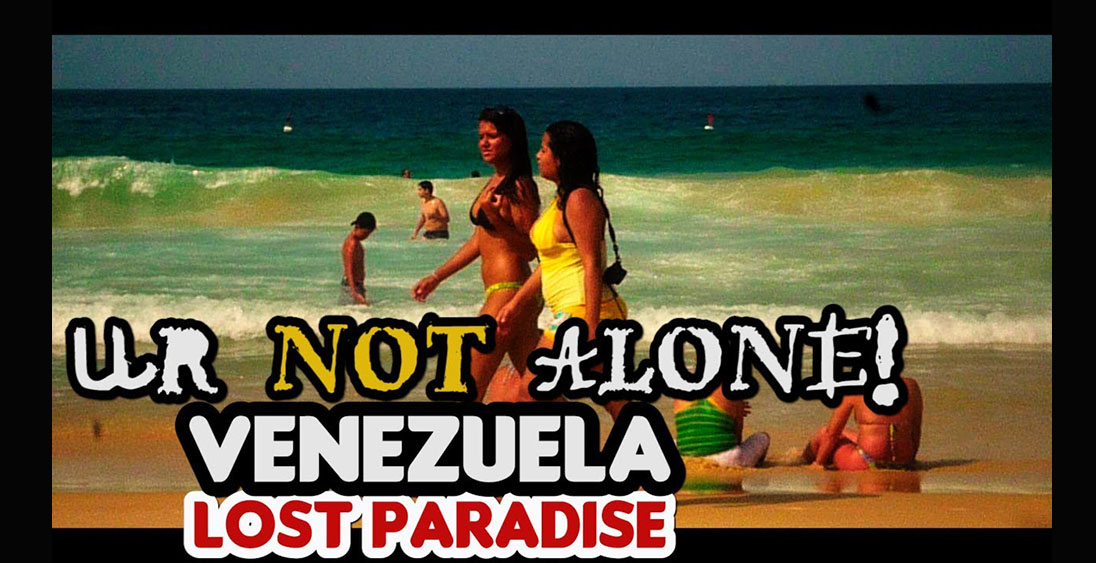 VENEZUELA: YOU ARE NOT ALONE! [2019] Twisted humour, Cinematic